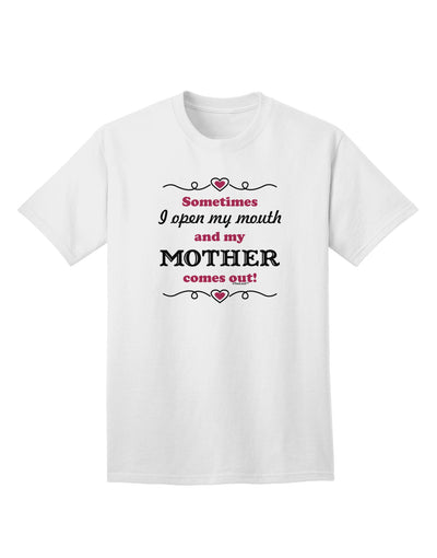 My Mother Comes Out Adult T-Shirt-unisex t-shirt-TooLoud-White-Small-Davson Sales