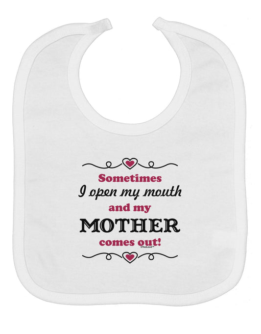 My Mother Comes Out Baby Bib