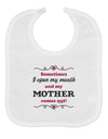 My Mother Comes Out Baby Bib