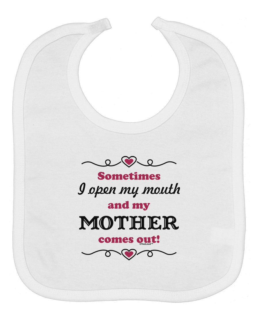 My Mother Comes Out Baby Bib