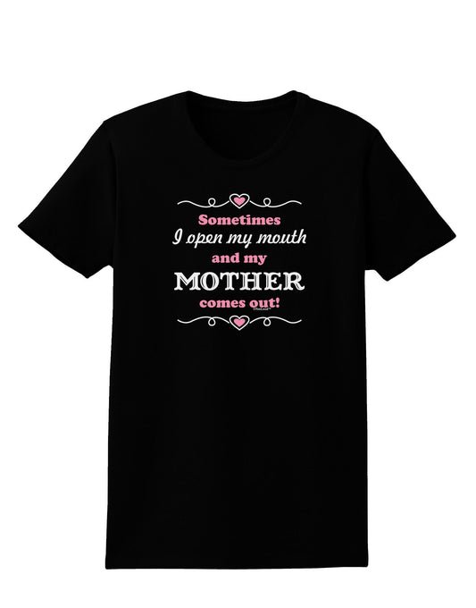 My Mother Comes Out Womens Dark T-Shirt-TooLoud-Black-X-Small-Davson Sales