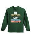 My Sister is My Hero - Armed Forces Adult Long Sleeve Dark T-Shirt by TooLoud-TooLoud-Dark-Green-Small-Davson Sales