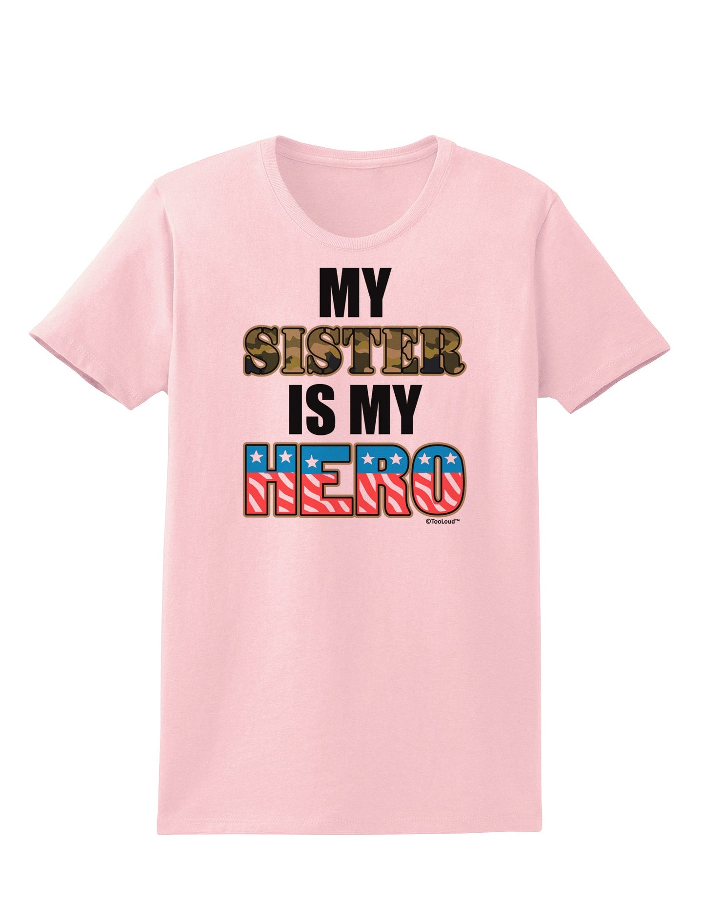 My Sister is My Hero - Armed Forces Womens T-Shirt by TooLoud-Womens T-Shirt-TooLoud-PalePink-X-Small-Davson Sales