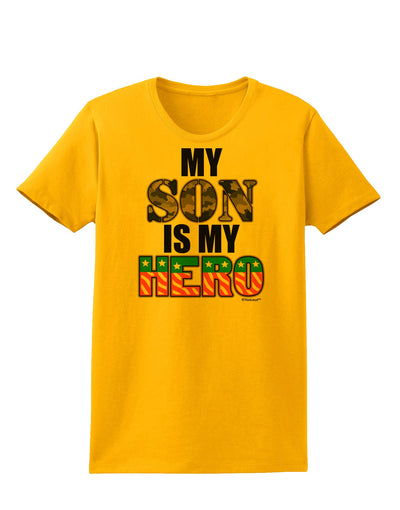 My Son is My Hero - Armed Forces Womens T-Shirt by TooLoud-Womens T-Shirt-TooLoud-Gold-X-Small-Davson Sales