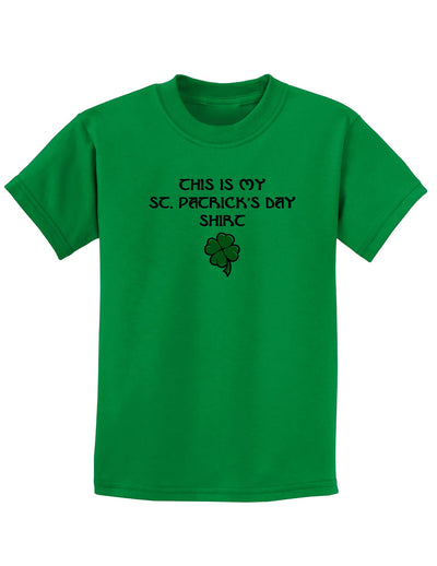 My St Patricks Day Shirt Childrens St Patrick's Day T-Shirt-TooLoud-Kelly Green-Small-Davson Sales