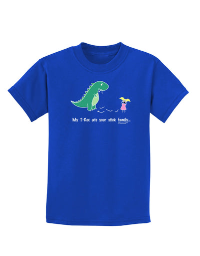 My T-Rex Ate Your Stick Family - Color Childrens Dark T-Shirt by TooLoud-Childrens T-Shirt-TooLoud-Royal-Blue-X-Small-Davson Sales