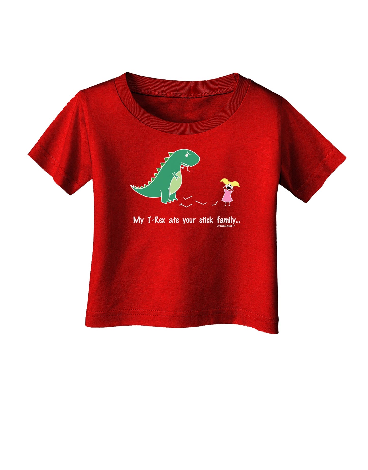My T-Rex Ate Your Stick Family - Color Infant T-Shirt Dark by TooLoud-Infant T-Shirt-TooLoud-Red-06-Months-Davson Sales