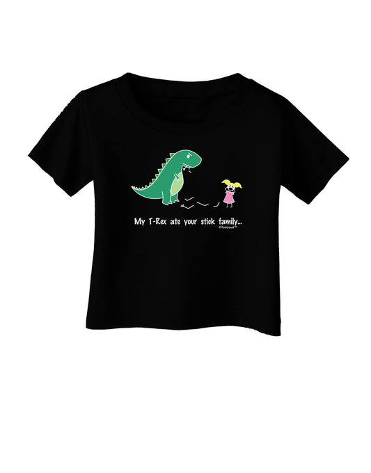 My T-Rex Ate Your Stick Family - Color Infant T-Shirt Dark by TooLoud-Infant T-Shirt-TooLoud-Black-06-Months-Davson Sales