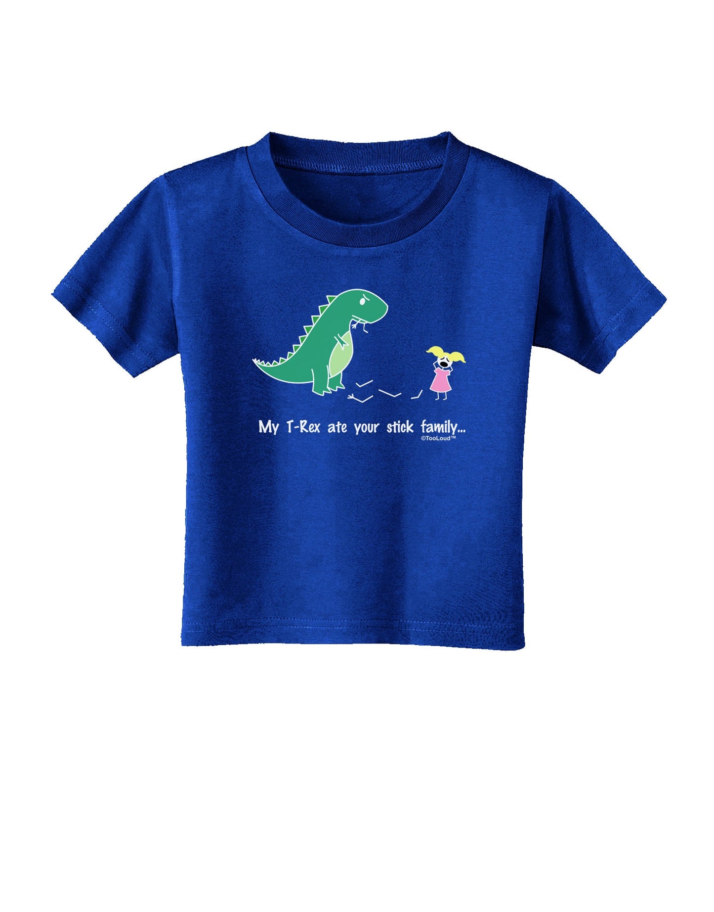 My T-Rex Ate Your Stick Family - Color Toddler T-Shirt Dark by TooLoud-Toddler T-Shirt-TooLoud-Royal-Blue-2T-Davson Sales