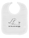 My T-Rex Ate Your Stick Family - Line Baby Bib by TooLoud