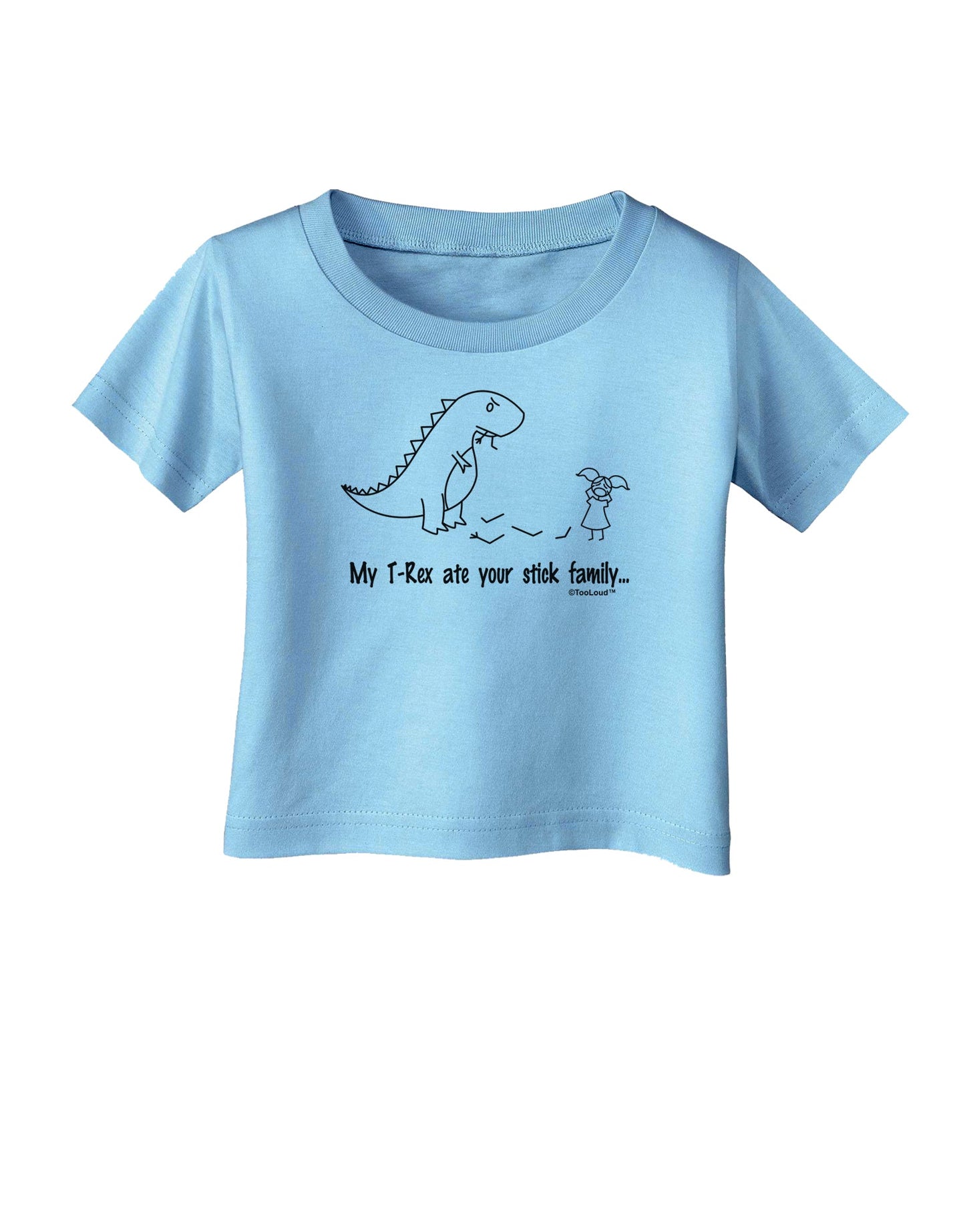 My T-Rex Ate Your Stick Family - Line Infant T-Shirt by TooLoud-Infant T-Shirt-TooLoud-Aquatic-Blue-06-Months-Davson Sales