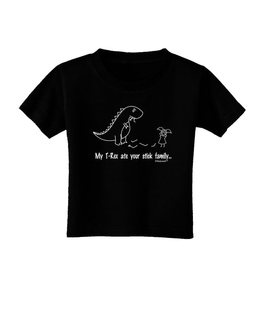 My T-Rex Ate Your Stick Family - Line Toddler T-Shirt Dark by TooLoud-Toddler T-Shirt-TooLoud-Black-2T-Davson Sales