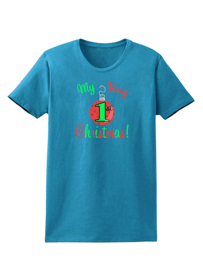 My Very 1st Christmas Womens Dark T-Shirt-TooLoud-Turquoise-X-Small-Davson Sales