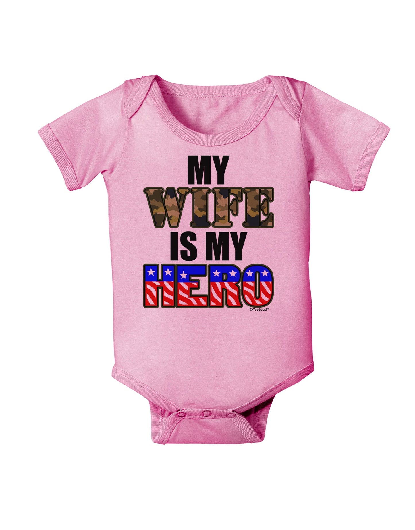 My Wife is My Hero - Armed Forces Baby Romper Bodysuit by TooLoud-Baby Romper-TooLoud-Light-Pink-06-Months-Davson Sales