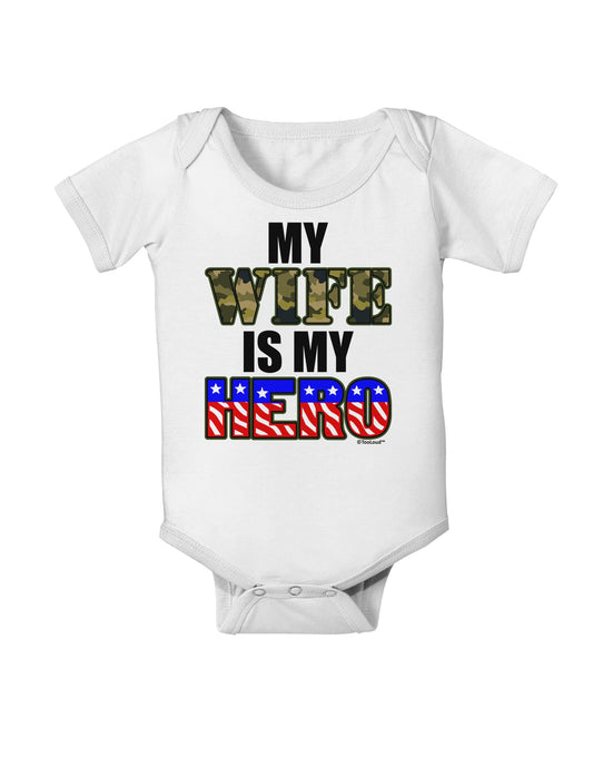 My Wife is My Hero - Armed Forces Baby Romper Bodysuit by TooLoud-Baby Romper-TooLoud-White-06-Months-Davson Sales