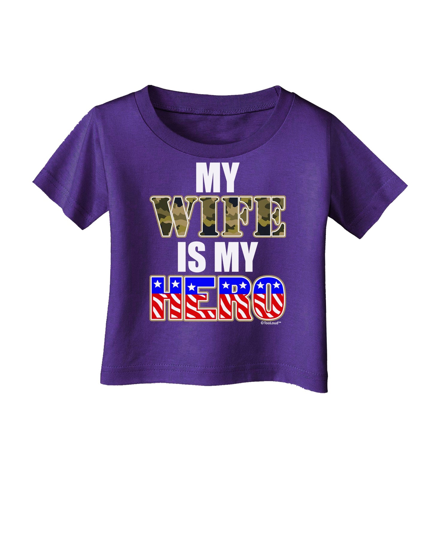 My Wife is My Hero - Armed Forces Infant T-Shirt Dark by TooLoud-Infant T-Shirt-TooLoud-Purple-06-Months-Davson Sales