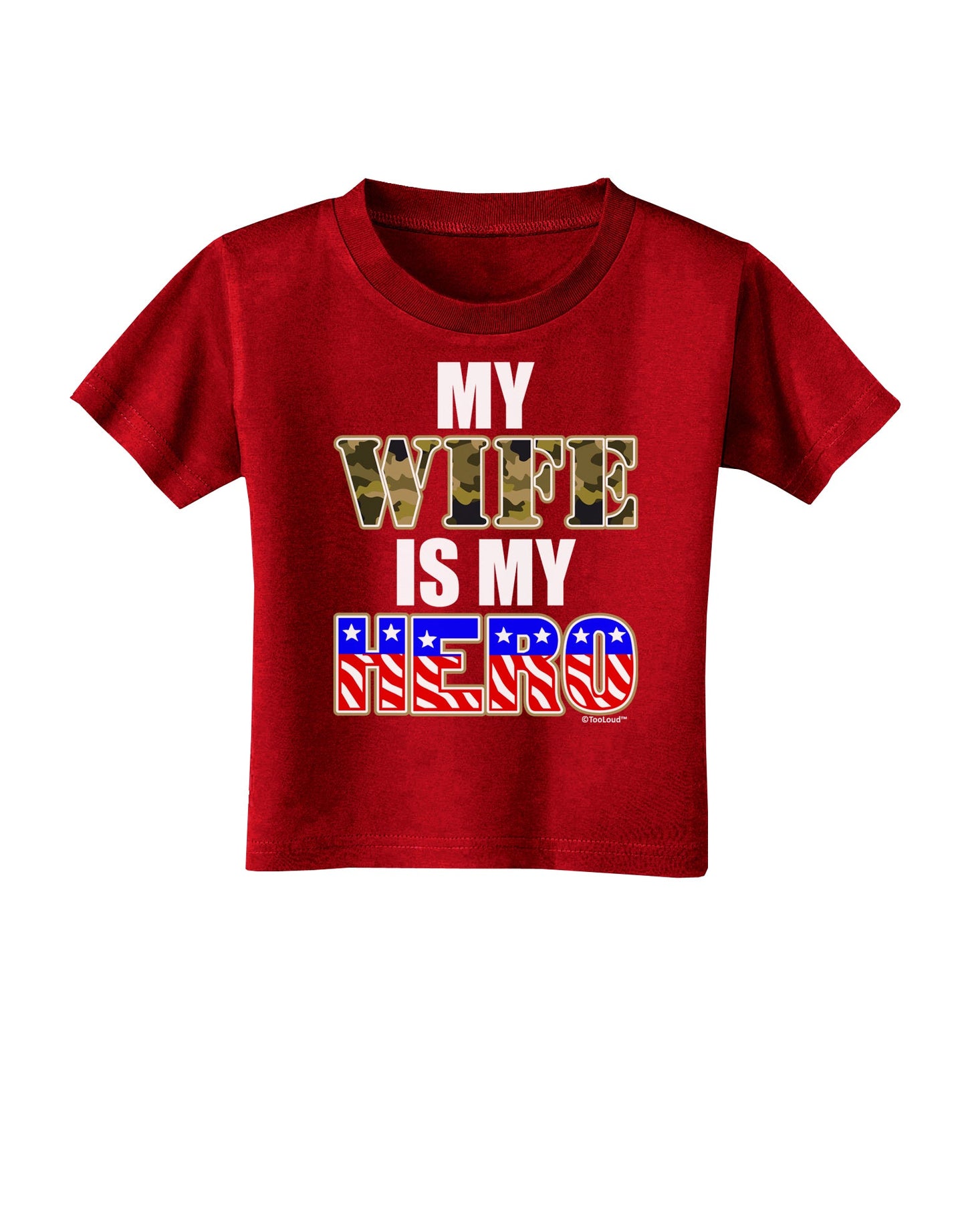 My Wife is My Hero - Armed Forces Toddler T-Shirt Dark by TooLoud-Toddler T-Shirt-TooLoud-Red-2T-Davson Sales
