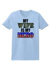 My Wife is My Hero - Armed Forces Womens T-Shirt by TooLoud-Womens T-Shirt-TooLoud-Light-Blue-X-Small-Davson Sales