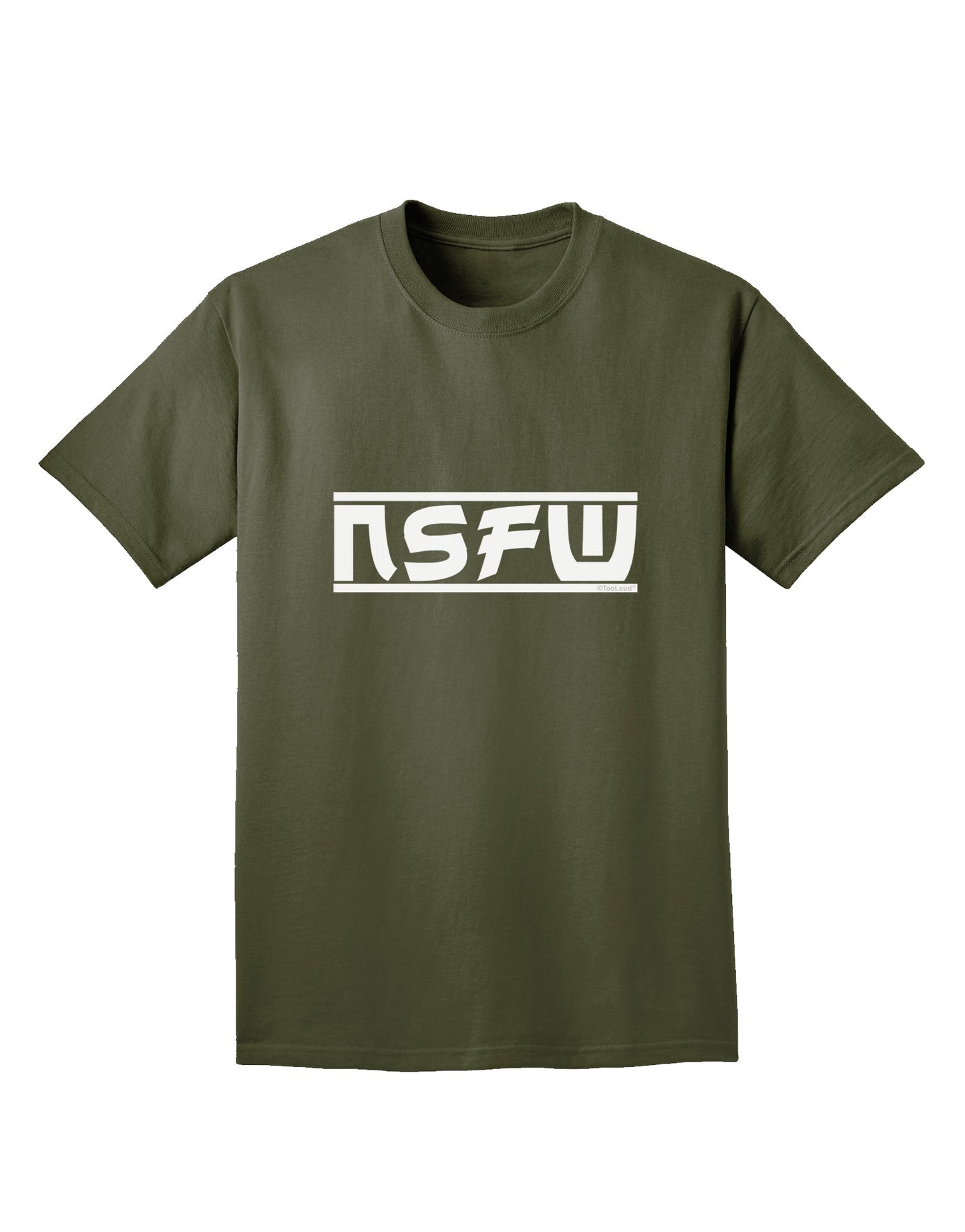 NSFW Not Safe For Work Adult Dark T-Shirt by TooLoud-Mens T-Shirt-TooLoud-Military-Green-Small-Davson Sales