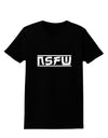 NSFW Not Safe For Work Womens Dark T-Shirt by TooLoud-Womens T-Shirt-TooLoud-Black-X-Small-Davson Sales