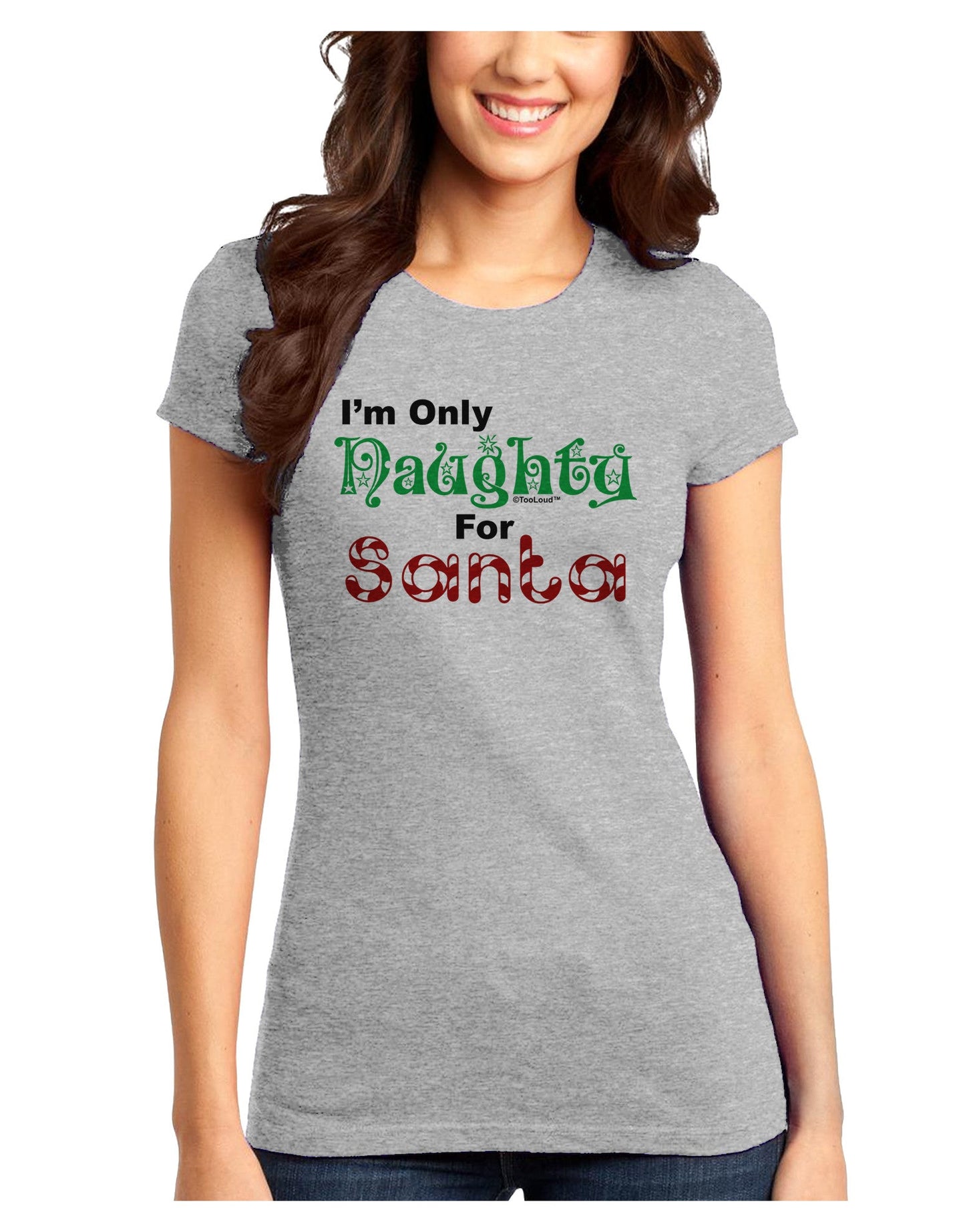 Naughty For Santa Juniors T-Shirt-Womens Juniors T-Shirt-TooLoud-Ash-Gray-Juniors Fitted X-Small-Davson Sales