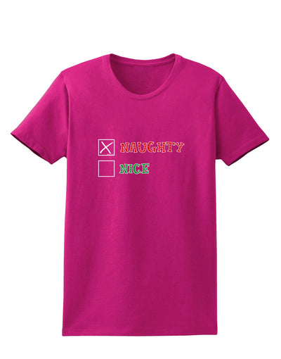 Naughty or Nice Christmas - Naughty Womens Dark T-Shirt-TooLoud-Hot-Pink-Small-Davson Sales