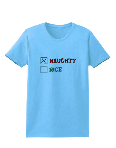 Naughty or Nice Christmas - Naughty Womens T-Shirt-Womens T-Shirt-TooLoud-Aquatic-Blue-X-Small-Davson Sales