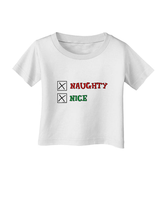 Naughty or Nice Christmas - Naughty and Nice Infant T-Shirt-Infant T-Shirt-TooLoud-White-06-Months-Davson Sales