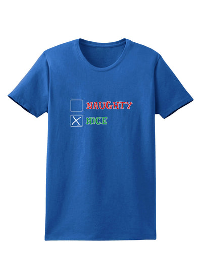 Naughty or Nice Christmas - Nice Womens Dark T-Shirt-TooLoud-Royal-Blue-X-Small-Davson Sales