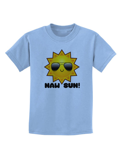 Naw Sun Cute Sun Childrens T-Shirt-Childrens T-Shirt-TooLoud-Light-Blue-X-Small-Davson Sales