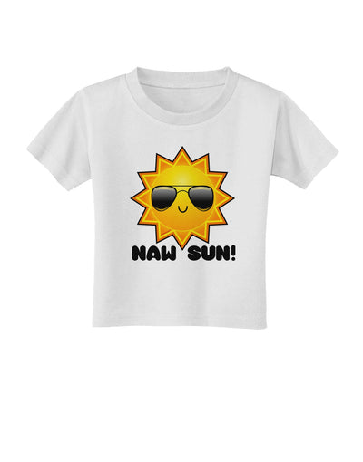 Naw Sun Cute Sun Toddler T-Shirt-Toddler T-Shirt-TooLoud-White-2T-Davson Sales