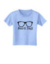 Nerd Dad - Glasses Toddler T-Shirt by TooLoud-Toddler T-Shirt-TooLoud-Aquatic-Blue-2T-Davson Sales