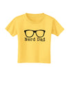 Nerd Dad - Glasses Toddler T-Shirt by TooLoud-Toddler T-Shirt-TooLoud-Yellow-2T-Davson Sales