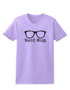 Nerd Mom - Glasses Womens T-Shirt by TooLoud-Womens T-Shirt-TooLoud-Lavender-X-Small-Davson Sales