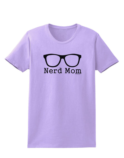 Nerd Mom - Glasses Womens T-Shirt by TooLoud-Womens T-Shirt-TooLoud-Lavender-X-Small-Davson Sales