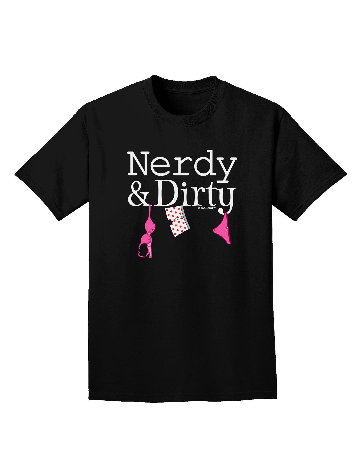 Nerdy and Dirty Adult Dark T-Shirt-Mens T-Shirt-TooLoud-Black-Small-Davson Sales