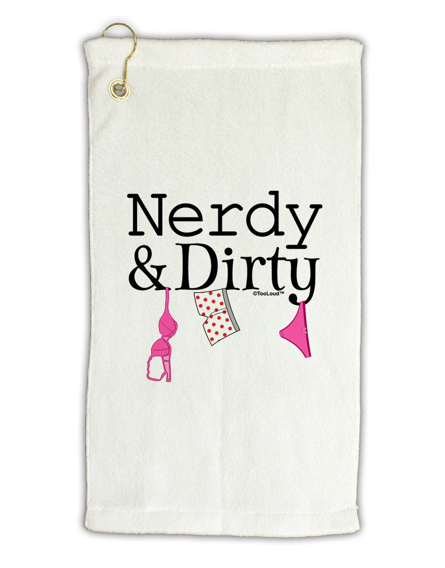 Nerdy and Dirty Micro Terry Gromet Golf Towel 16 x 25 inch by TooLoud-Golf Towel-TooLoud-White-Davson Sales