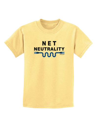 Net Neutrality Childrens T-Shirt-Childrens T-Shirt-TooLoud-Daffodil-Yellow-X-Small-Davson Sales