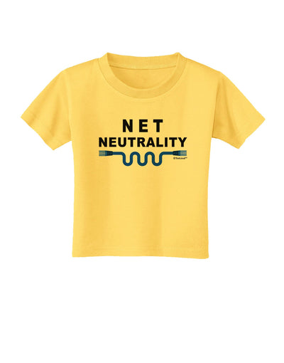 Net Neutrality Toddler T-Shirt-Toddler T-Shirt-TooLoud-Yellow-2T-Davson Sales