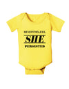 Nevertheless She Persisted Women's Rights Baby Romper Bodysuit by TooLoud-Baby Romper-TooLoud-Yellow-06-Months-Davson Sales