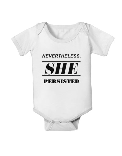 Nevertheless She Persisted Women's Rights Baby Romper Bodysuit by TooLoud-Baby Romper-TooLoud-White-06-Months-Davson Sales