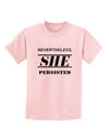 Nevertheless She Persisted Women's Rights Childrens T-Shirt by TooLoud-Childrens T-Shirt-TooLoud-PalePink-X-Small-Davson Sales