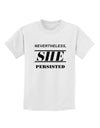 Nevertheless She Persisted Women's Rights Childrens T-Shirt by TooLoud-Childrens T-Shirt-TooLoud-White-X-Small-Davson Sales