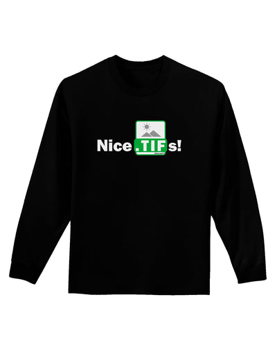 Nice Tifs Adult Long Sleeve Dark T-Shirt-TooLoud-Black-Small-Davson Sales