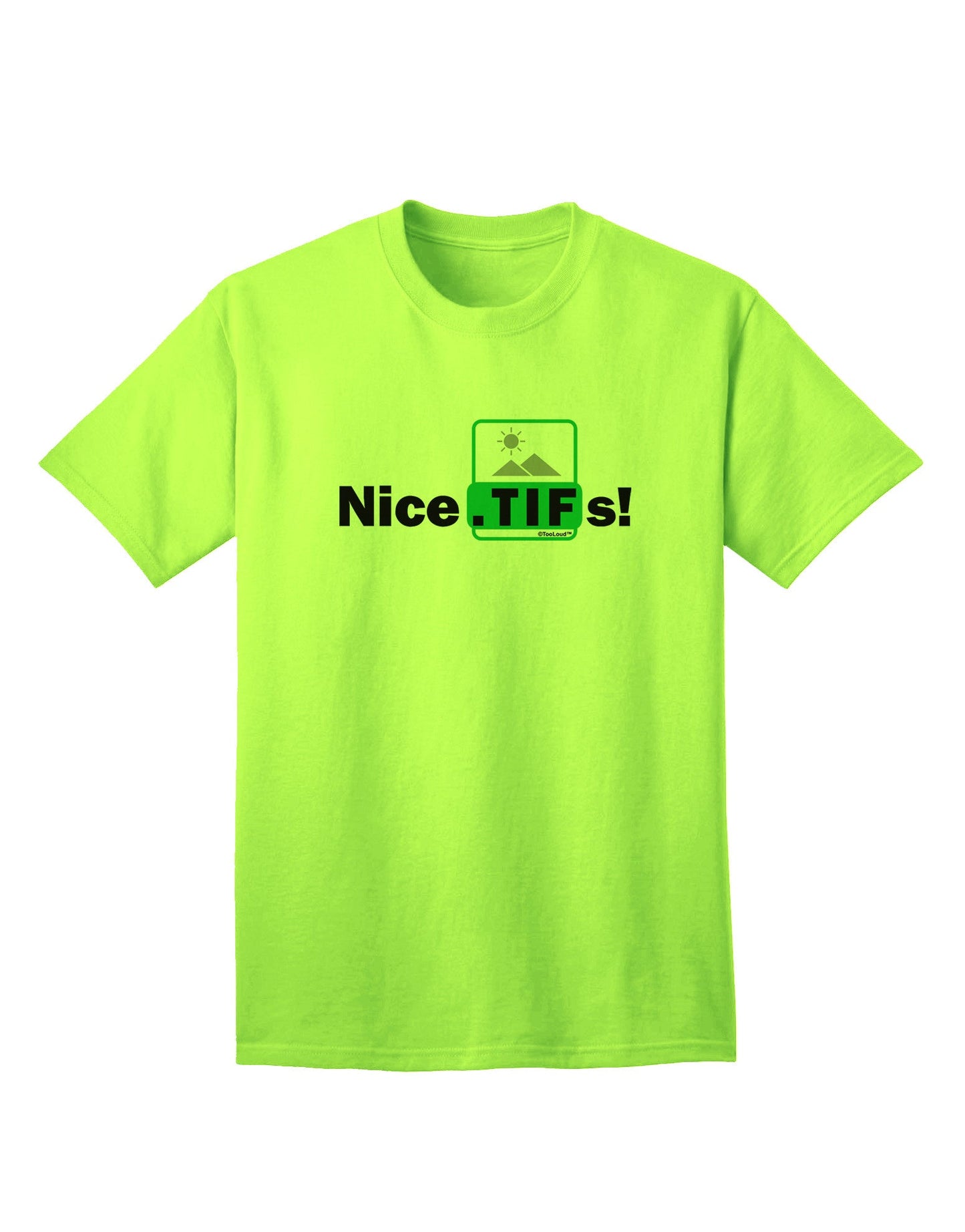 Nice Tifs Premium Adult T-Shirt - Elegance Meets Comfort-Mens T-shirts-TooLoud-Neon-Green-Small-Davson Sales