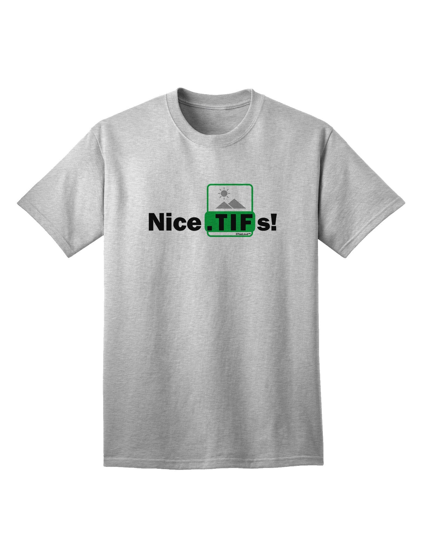 Nice Tifs Premium Adult T-Shirt - Elegance Meets Comfort-Mens T-shirts-TooLoud-AshGray-Small-Davson Sales
