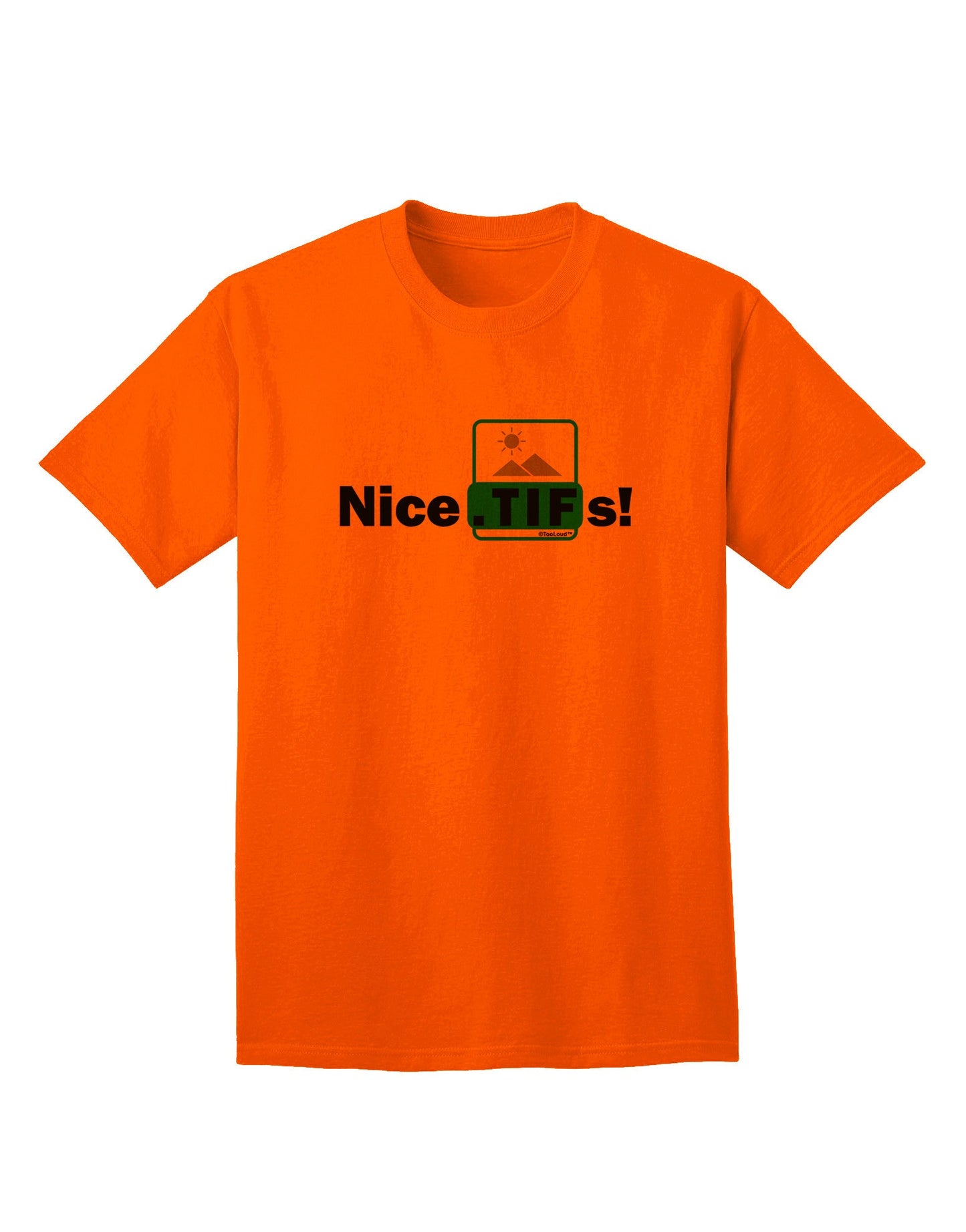 Nice Tifs Premium Adult T-Shirt - Elegance Meets Comfort-Mens T-shirts-TooLoud-Orange-Small-Davson Sales