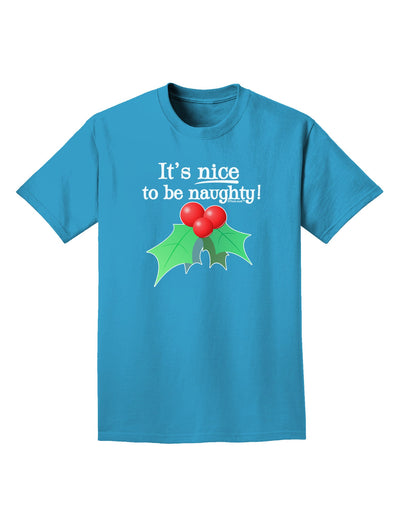 Nice to be Naughty Adult Dark T-Shirt-Mens T-Shirt-TooLoud-Turquoise-Small-Davson Sales