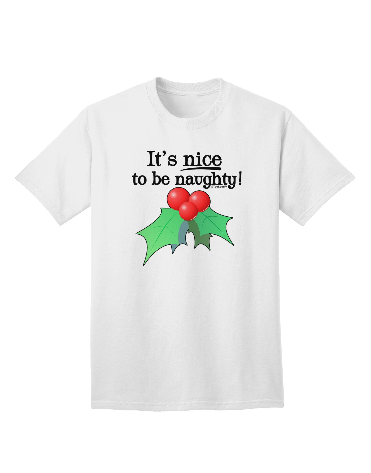 Nice to be Naughty Adult T-Shirt-unisex t-shirt-TooLoud-White-Small-Davson Sales