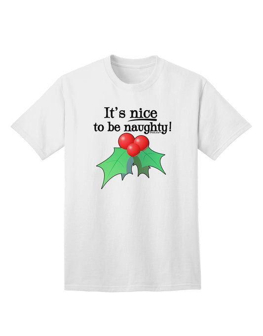 Nice to be Naughty Adult T-Shirt-unisex t-shirt-TooLoud-White-Small-Davson Sales